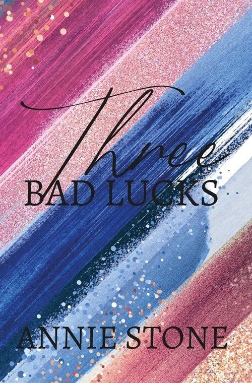 Three bad lucks (Paperback)