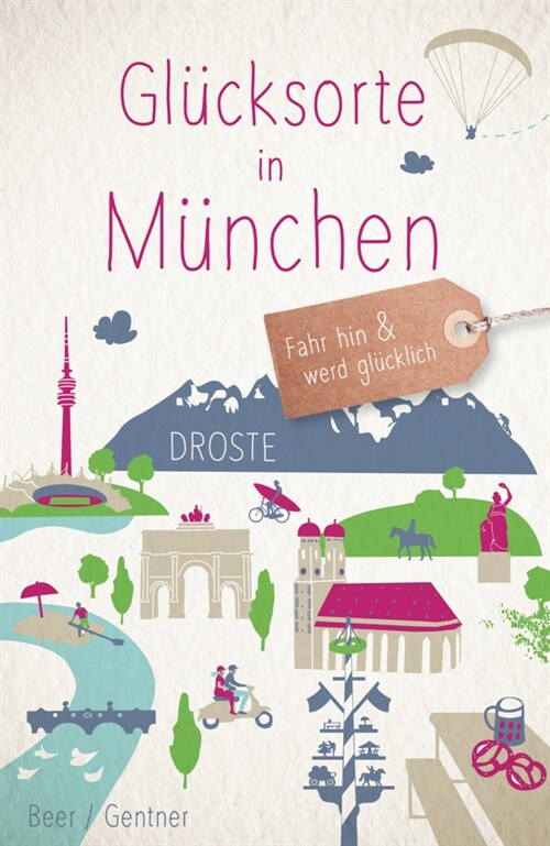 Glucksorte in Munchen (Paperback)