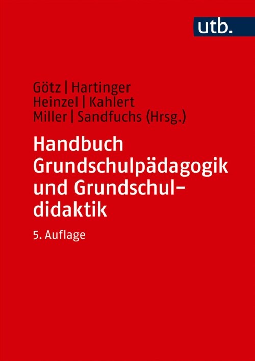 Handbuch Grundschulpadagogik und Grundschuldidaktik (Paperback)