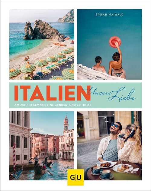 Italien - unsere Liebe (Hardcover)