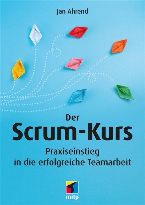 Der Scrum-Kurs (Paperback)