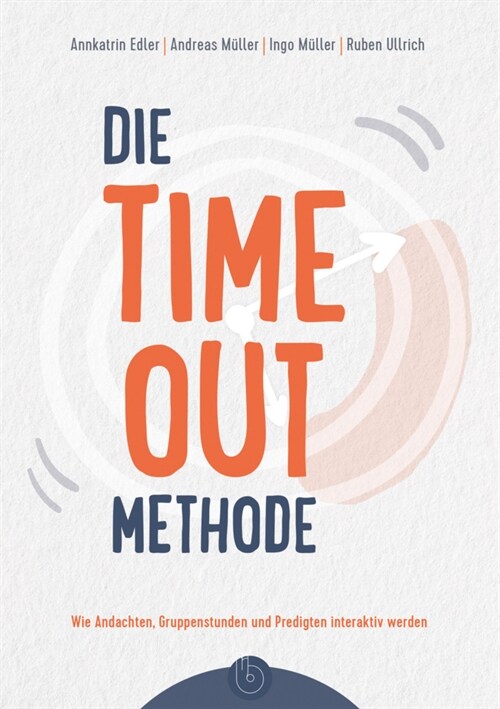 Die Time-out-Methode (Paperback)