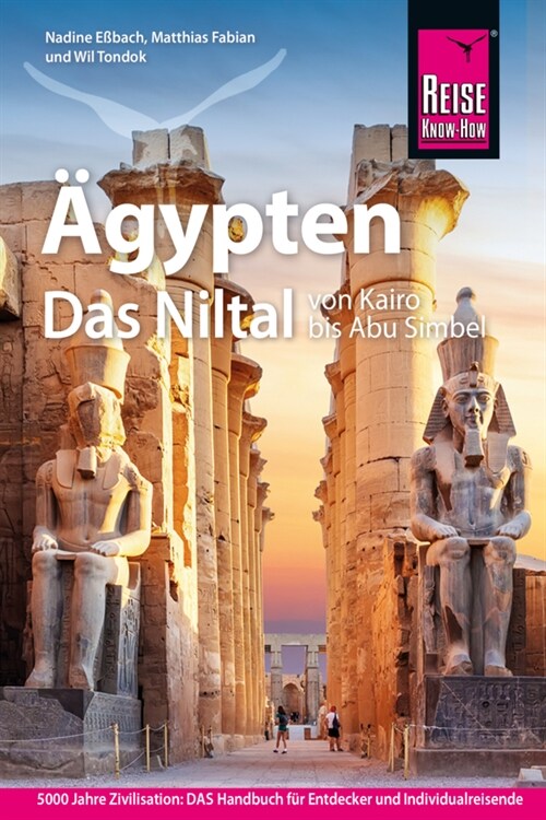 Reise Know-How Reisefuhrer Agypten - Das Niltal von Kairo bis Abu Simbel (Paperback)