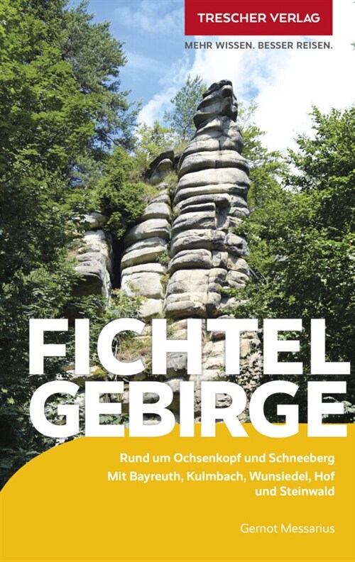 TRESCHER Reisefuhrer Fichtelgebirge (Paperback)