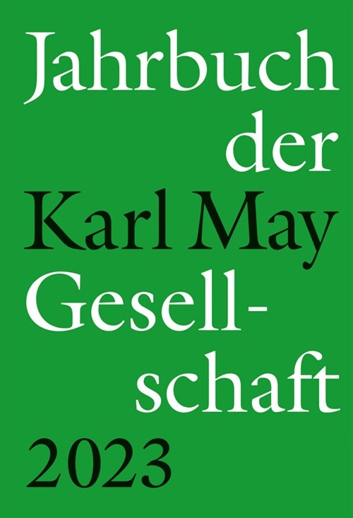 Jahrbuch der Karl-May-Gesellschaft 2023 (Hardcover)