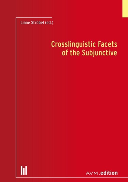 Crosslinguistic Facets of the Subjunctive (Paperback)