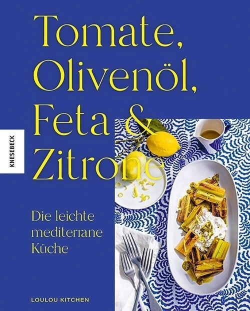 Tomate, Olivenol, Feta & Zitrone (Hardcover)