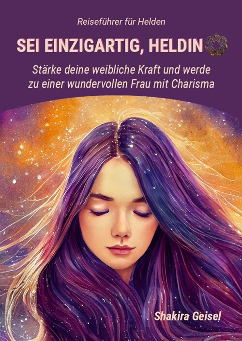 Sei einzigartig, Heldin (Paperback)