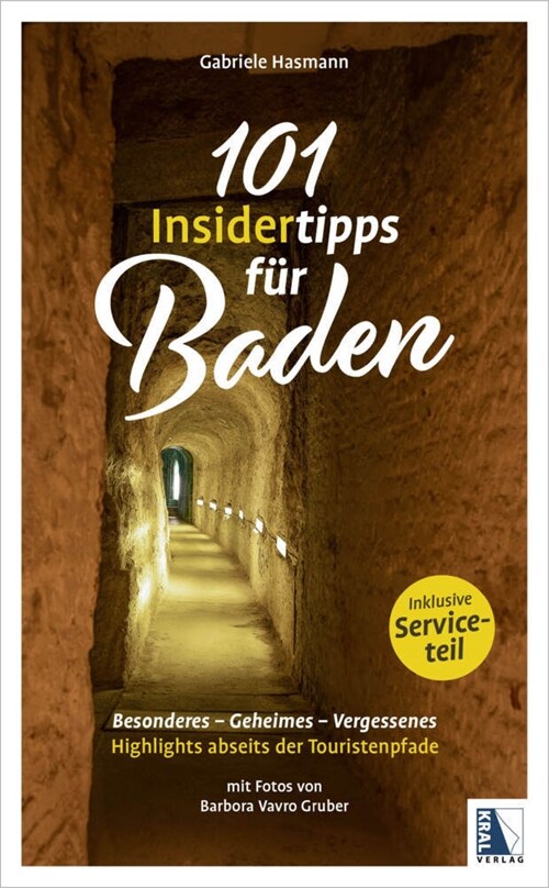 101 Insidertipps fur Baden - Highlights abseits der Touristenpfade (Paperback)