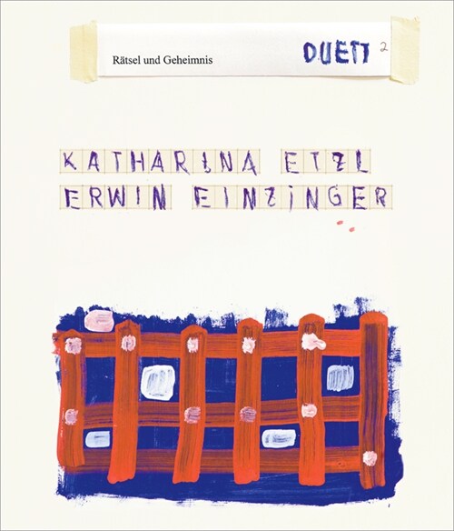Katharina Etzl | Erwin Einzinger - 2/Duett: Ratsel und Geheimnis (Paperback)