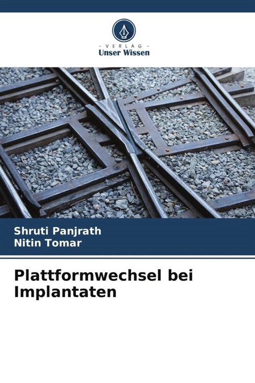 Plattformwechsel bei Implantaten (Paperback)