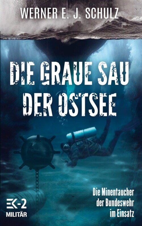 Die graue Sau der Ostsee (Paperback)
