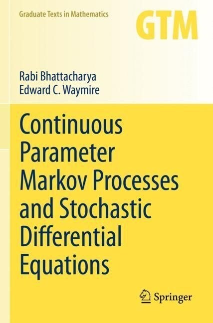 Continuous Parameter Markov Processes and Stochastic Differential Equations (Paperback)