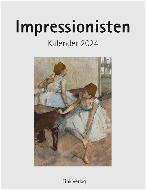 Impressionisten 2024 (Calendar)