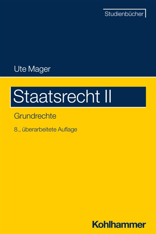 Staatsrecht II: Grundrechte (Paperback)