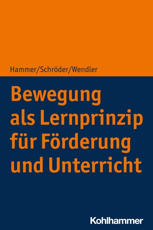 Bewegung als Lernprinzip fur Forderung und Unterricht (Paperback)