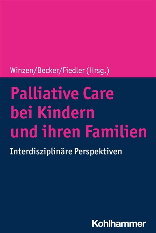 Palliative Care bei Kindern und ihren Familien (Paperback)