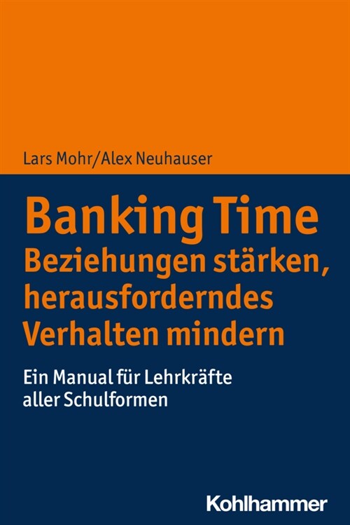Banking Time. Beziehungen starken, herausforderndes Verhalten mindern (Paperback)