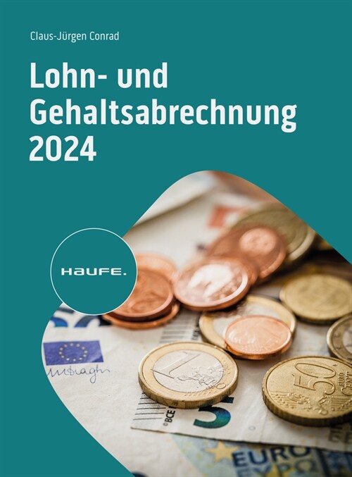 Lohn- und Gehaltsabrechnung 2024 (Paperback)