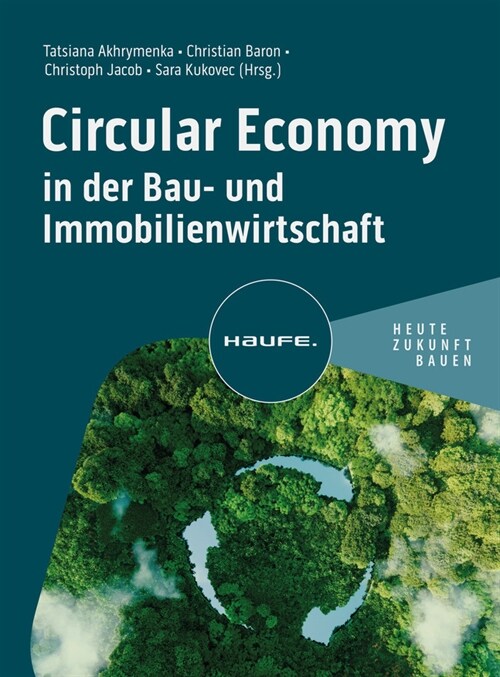 Circular Economy in der Bau- und Immobilienwirtschaft (Paperback)