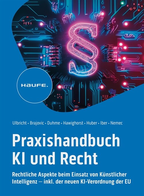 Praxishandbuch KI und Recht (Paperback)