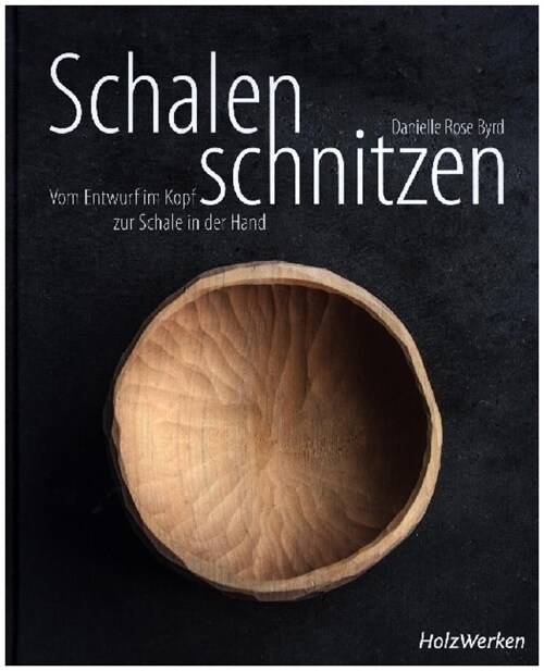 Schalen schnitzen (Hardcover)