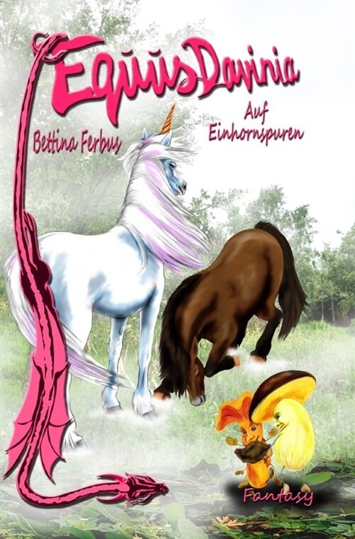 Equus Davinia 2 - Auf Einhornspuren (Paperback)