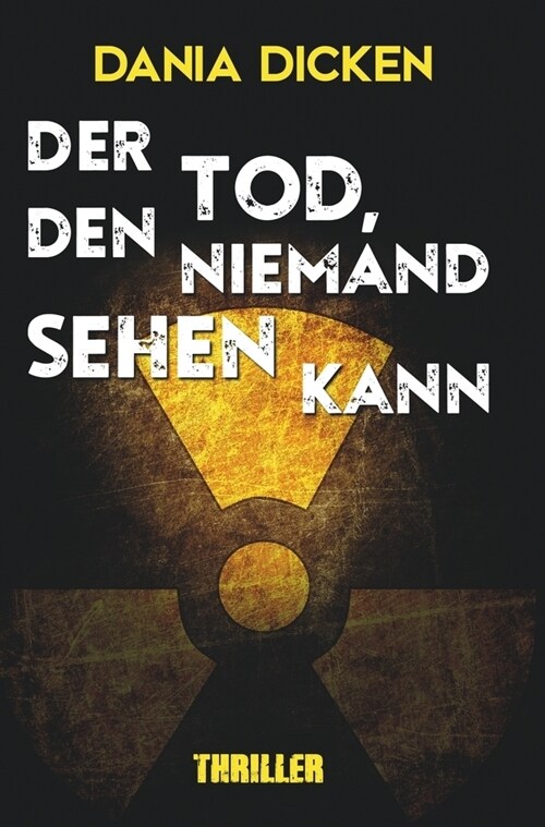 Der Tod, den niemand sehen kann (Paperback)