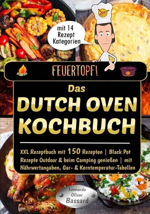 Feuertopf! - Das Dutch Oven Kochbuch (Paperback)