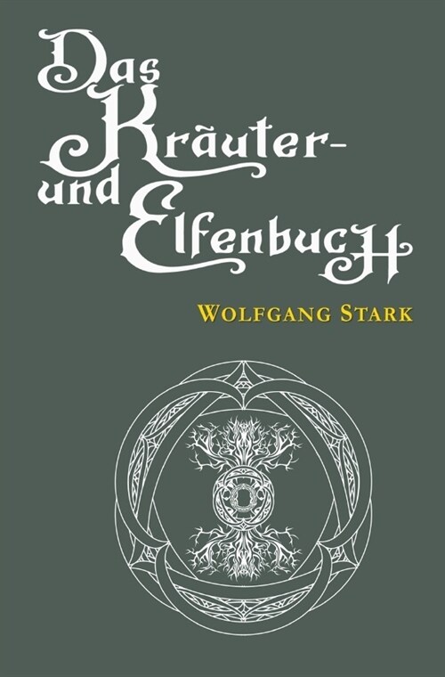 Das Krauter- und Elfenbuch (Paperback)