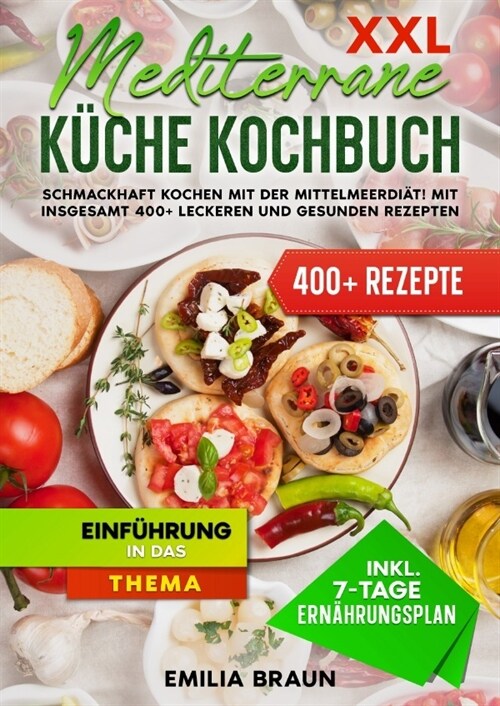 XXL Mediterrane Kuche Kochbuch (Paperback)