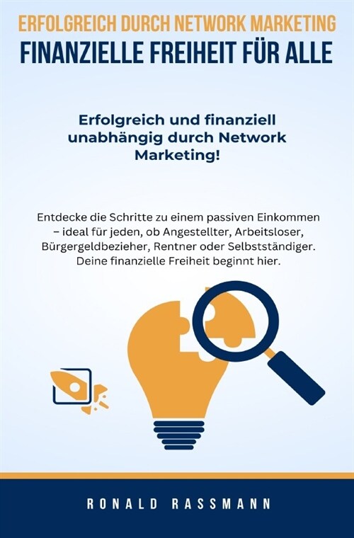 Erfolgreich durch Network Marketing - Finanzielle Freiheit fur Alle (Paperback)