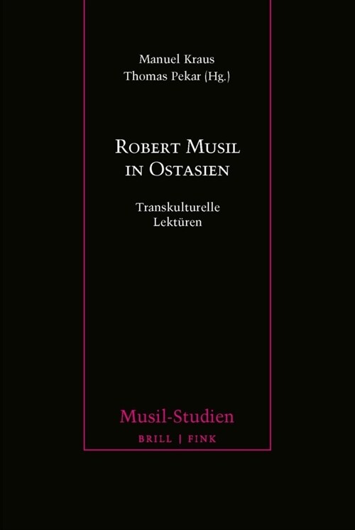 Robert Musil in Ostasien (Hardcover)