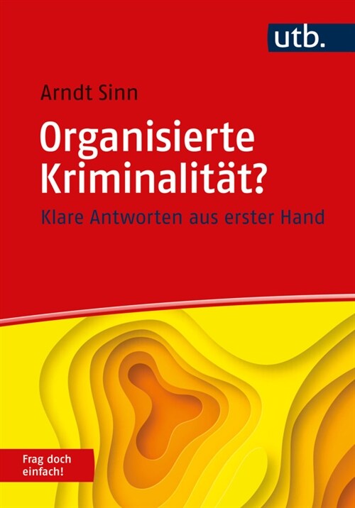 Organisierte Kriminalitat Frag doch einfach! (Paperback)