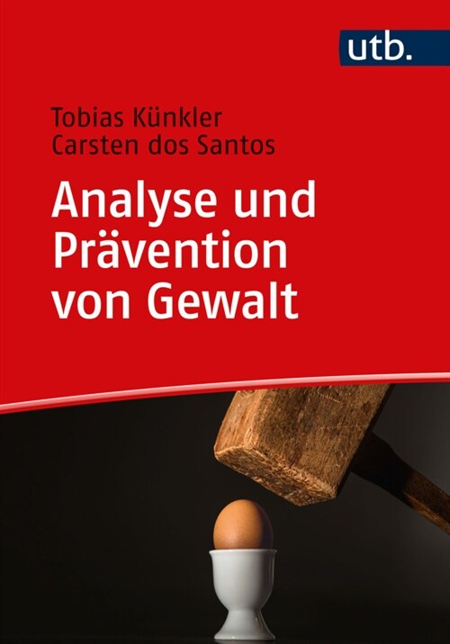 Analyse und Pravention von Gewalt (Paperback)