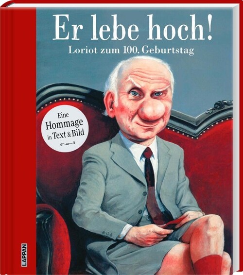 Er lebe hoch! Loriot zum 100. Geburtstag (Hardcover)