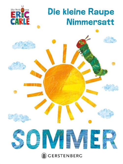 Die kleine Raupe Nimmersatt - Sommer (Board Book)