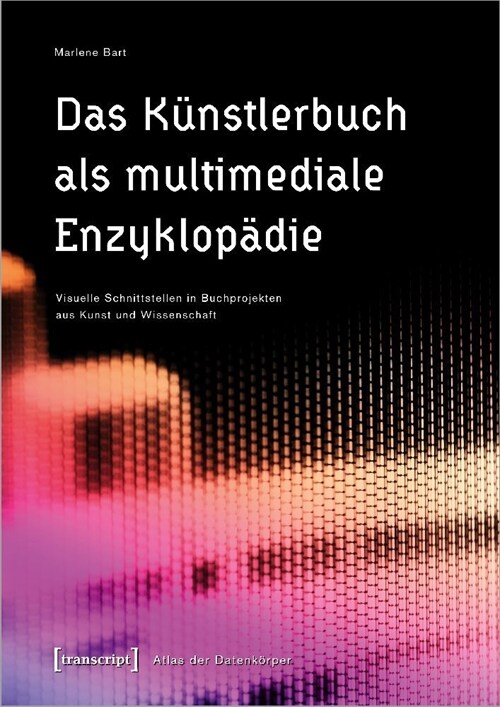 Das Kunstlerbuch als multimediale Enzyklopadie (Paperback)