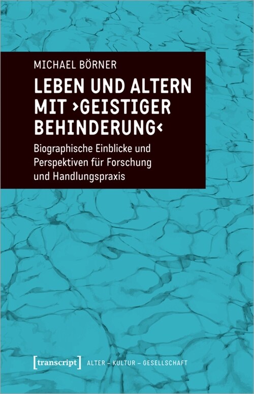 Leben und Altern mit geistiger Behinderung (Paperback)