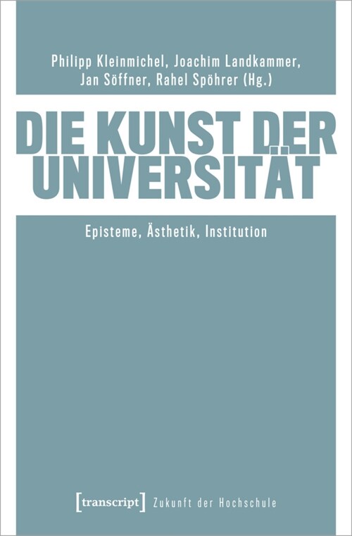 Die Kunst der Universitat (Paperback)