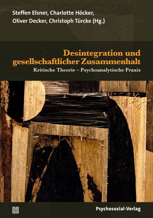 Desintegration und gesellschaftlicher Zusammenhalt (Paperback)