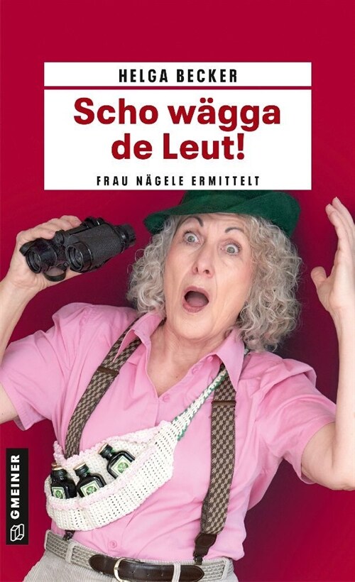 Scho wagga de Leut! (Paperback)