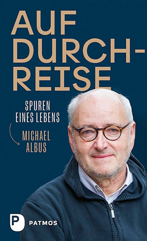 Auf Durchreise - Spuren eines Lebens (Hardcover)