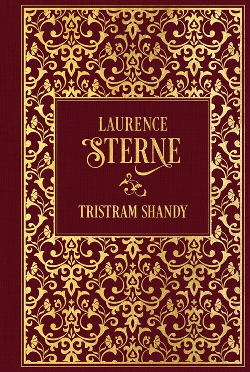Leben und Ansichten von Tristram Shandy (Hardcover)