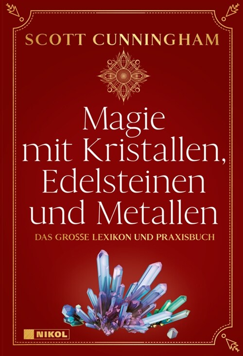 Magie mit Kristallen, Edelsteinen und Metallen (Hardcover)