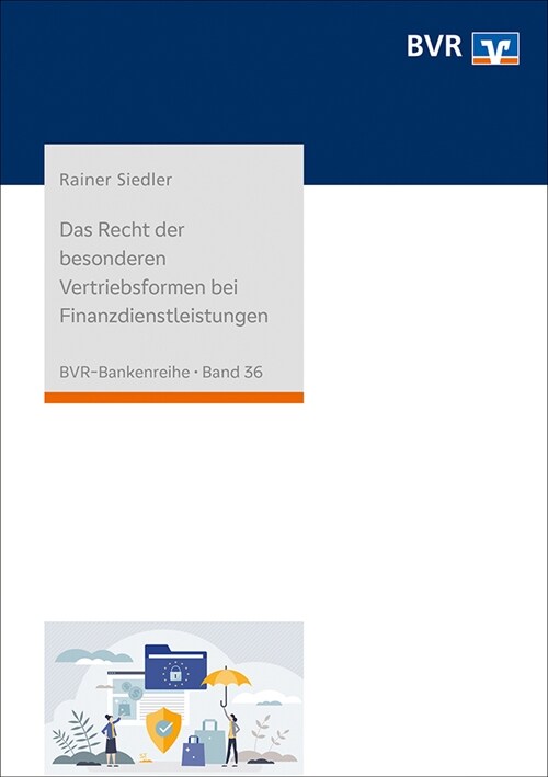 Das Recht der besonderen Vertriebsformen bei Finanzdienstleistungen (Paperback)