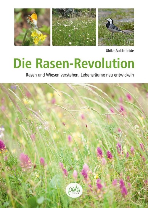 Die Rasen-Revolution (Hardcover)