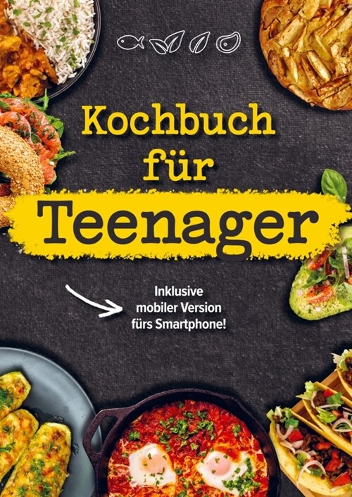 Kochbuch fur Teenager (Paperback)