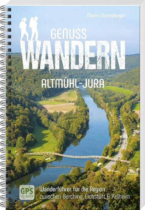 Genusswandern Altmuhl-Jura (Paperback)