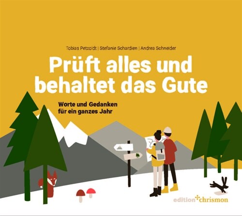 Pruft alles und behaltet das Gute! (1. Thessalonicher 5,21) (Paperback)